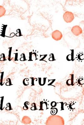 La Alianza De La Cruz De La Sangre (Novela)