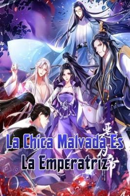 La Chica Malvada Se Convertirá En Emperatriz