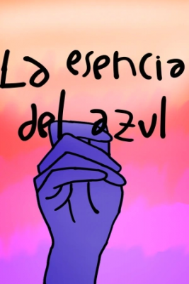La Esencia Del Azul (Novela)