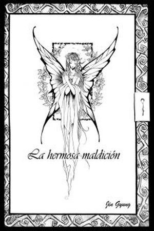 La hermosa maldición (2018)