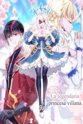 La Legendaria Princesa Villana | LectorTMOo