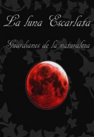 La Luna Escarlata (Novela)