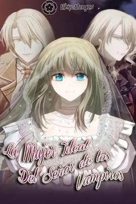 La Mujer Ideal Del Señor De Los Vampiros | LectorTMOo