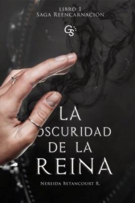 La Oscuridad De La Reina (Novela)