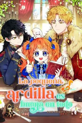 LA PEQUEÑA ARDILLA ES BUENA EN TODO