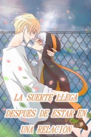 La suerte llega después de estar en una relación (2017)