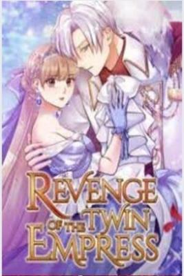 La Venganza De La Emperatriz Gemela | LectorTMOo