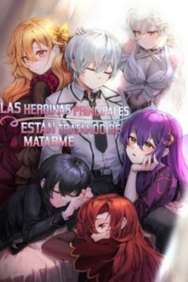 Las Heroínas Principales Están Tratando De Matarme (Novela) | LectorTMOo