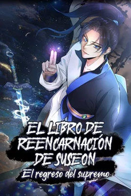 Libro De Reencarnación Suseon: El Retorno Del Supremo | LectorTMOo