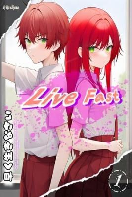 LIVE FAST (Novela)