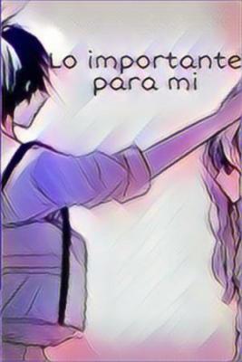 Lo Importante Para Mi (Novela)