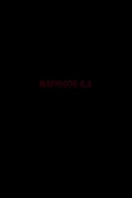Mafiosos S.A (Novela)