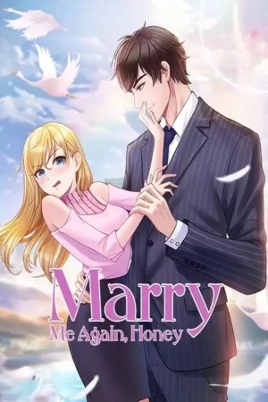 Marry me again, honey (2019) | LectorTMOo