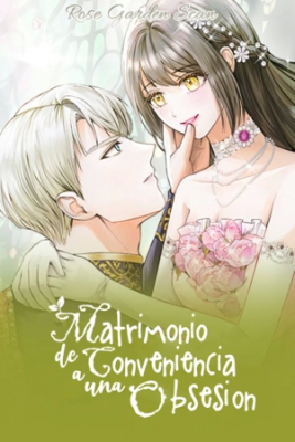Matrimonio De Conveniencia A Una Obsesión | LectorTMOo