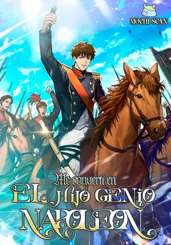 Me convertí en el hijo genio de Napoleón | LectorTMOo