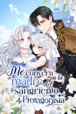 Me Convertí En La Madre Del Sangriento Protagonista Masculino | LectorTMOo