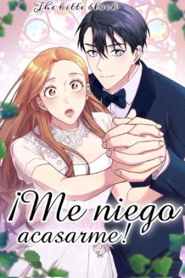 Me Niego A Casarme | LectorTMOo