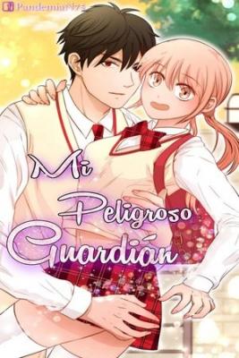Mi Peligroso Guardián | LectorTMOo