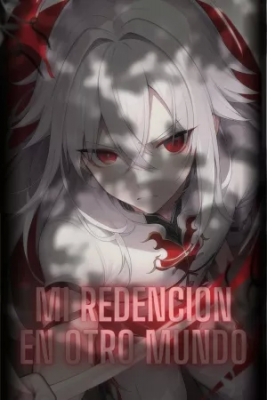 Mi Redención En Otro Mundo (Novela)