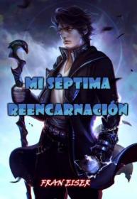 Mi Septima Reencarnación (Novela)