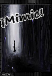 ¡Mimic!