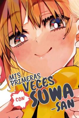 Mis Primeras Veces Con Suwa-san