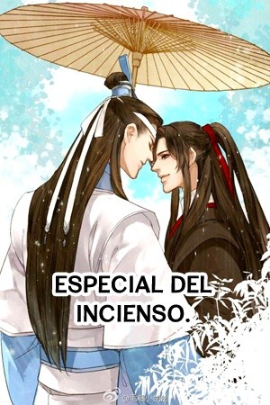 Mo Dao Zu Shi : Especial Incienso (2018)