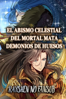 Mortal Bone Demon Slayer - El Abismo Celestial | LectorTMOo