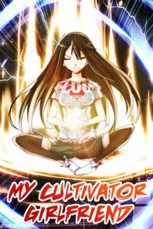 My Cultivator Girlfriend (2015) | LectorTMOo