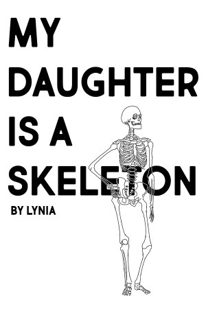 My Daughter is a Skeleton (2019) | LectorTMOo