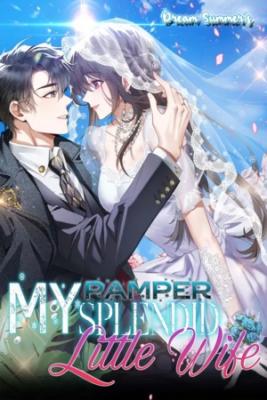 My Pamper Splendid Little Wife | LectorTMOo