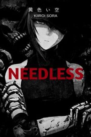 NEEDLESS (Novela) (2017)