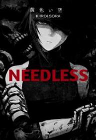 NEEDLESS (Novela) | LectorTMOo
