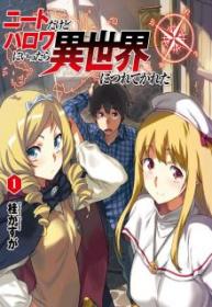 NEET Dakedo Hello Work Ni Ittara Isekai Ni Tsuretekareta (Novela) | LectorTMOo