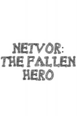 Netvor : The Fallen Hero (Novela)