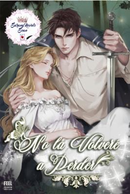 No La Volveré A Perder (Novela) | LectorTMOo