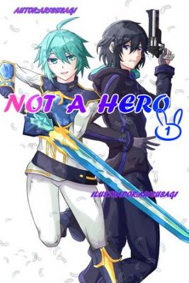 Not A Hero (Novela) | LectorTMOo
