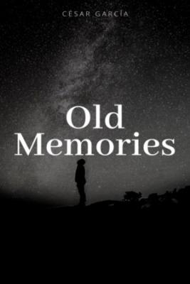 Old Memories (Novela)