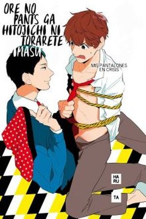 Ore no Pants ga Hitojichi ni Torarete Imasu (2016) | LectorTMOo