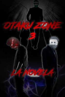Otaku Zone 3 (Novela) | LectorTMOo