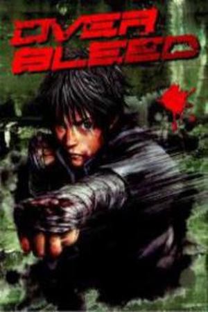 Over Bleed (2007) | LectorTMOo