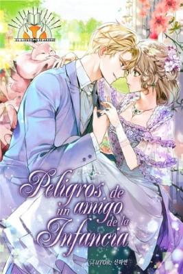 Peligros De Un Amigo De La Infancia (Novela)