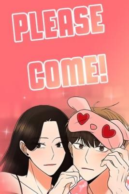 Please Come! | LectorTMOo