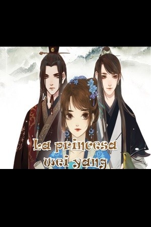 princesa wei yang (2019) | LectorTMOo