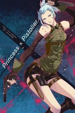Princess X Pistolier (2017)