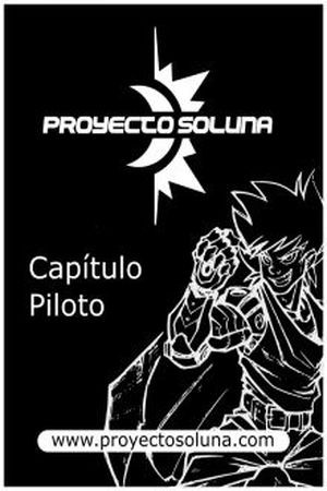 Proyecto SoLuna (Capítulo Piloto) (2018) | LectorTMOo