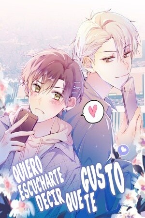 Quiero escucharte decir que te gusto (2020)