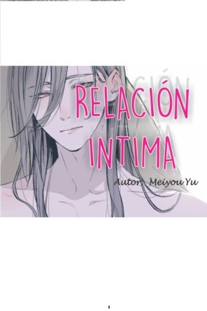 Relación Intima (2011)