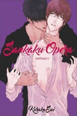 SANKAKU OPERA (2016)