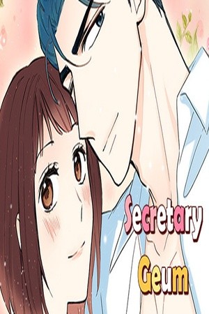 Secretary Geum | LectorTMOo